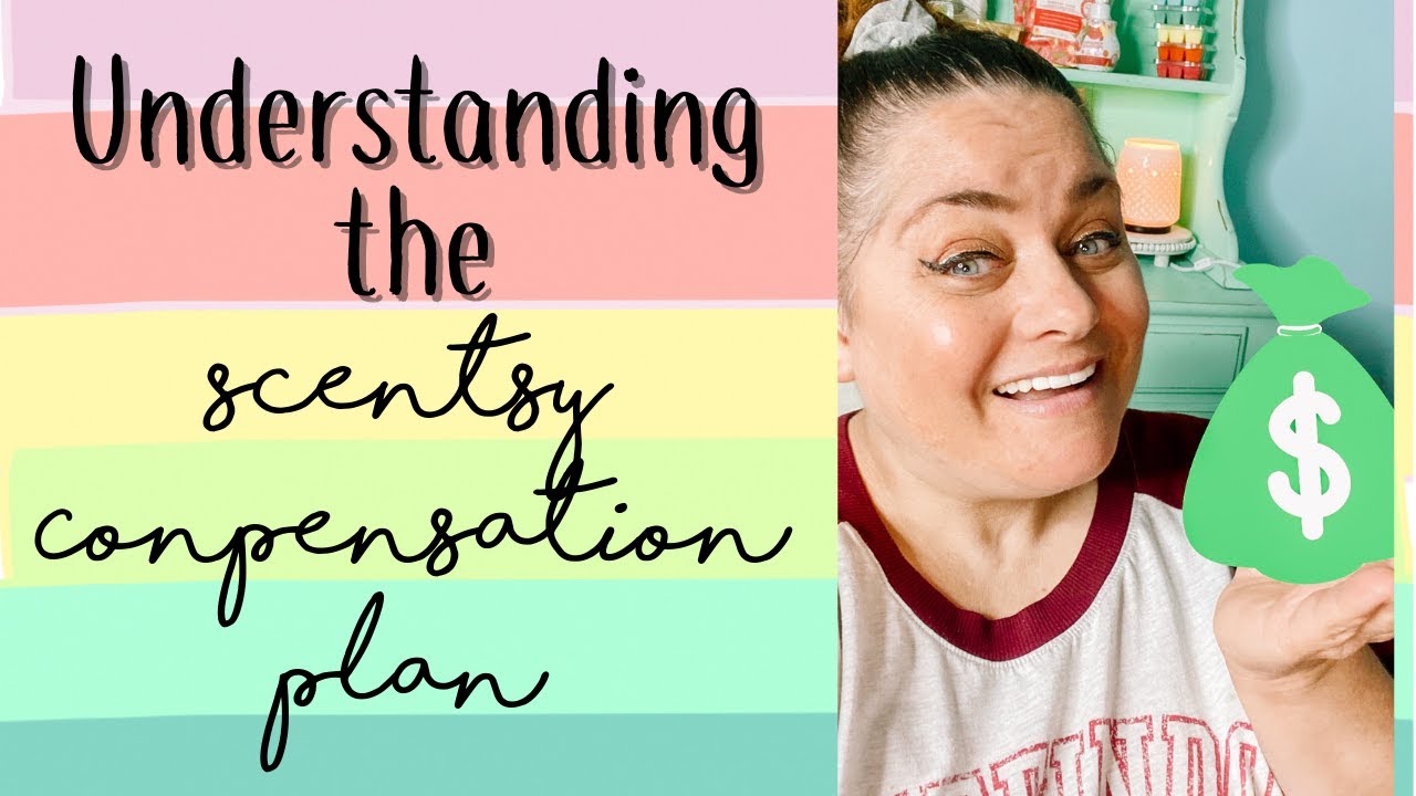 Understanding the Scentsy Compensation Plan