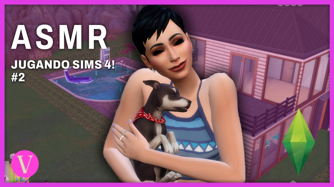 ASMR Español | Jugando Sims 4. Construyo nuestra casa pt2 [Susurros]