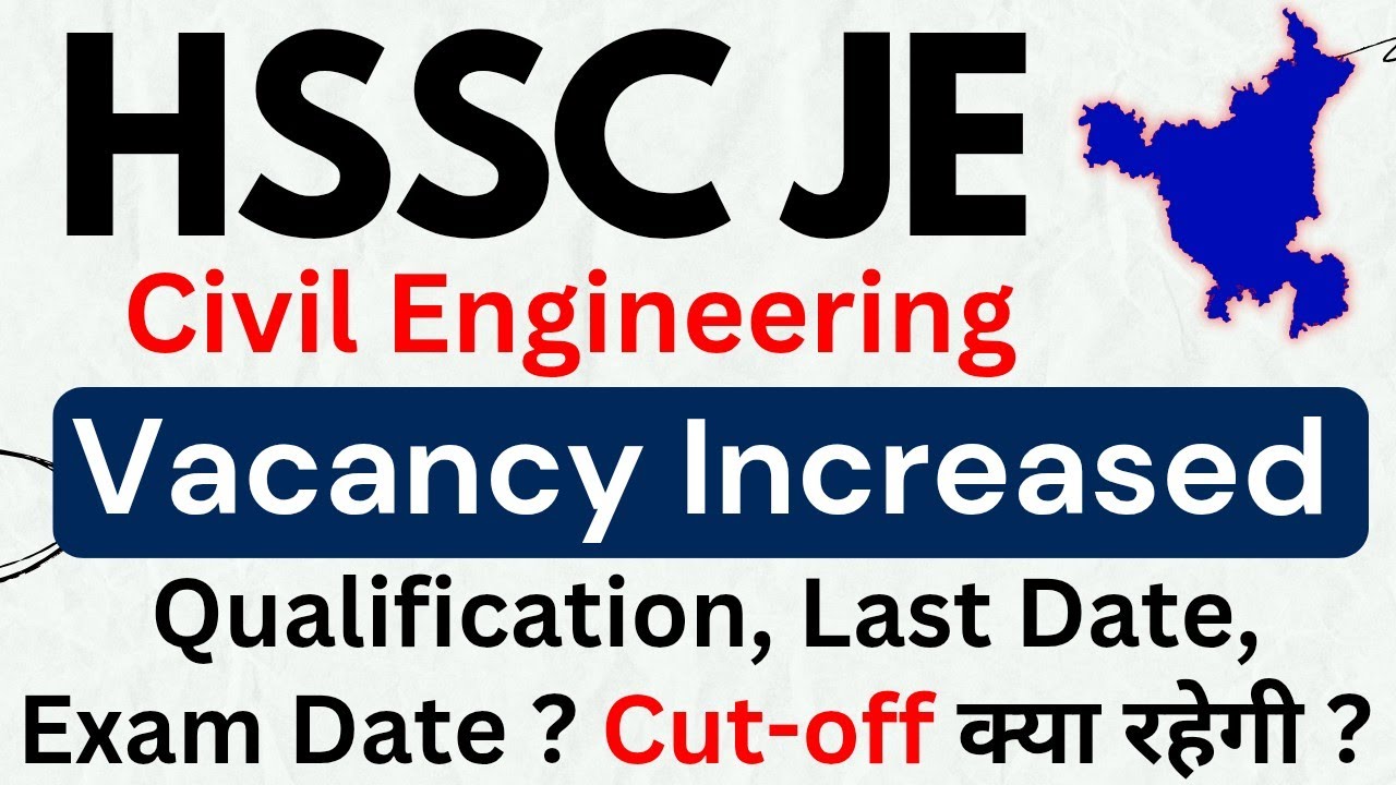 HSSC JE Civil New Notification Released Complete Detail Information by Harsh Dahiya