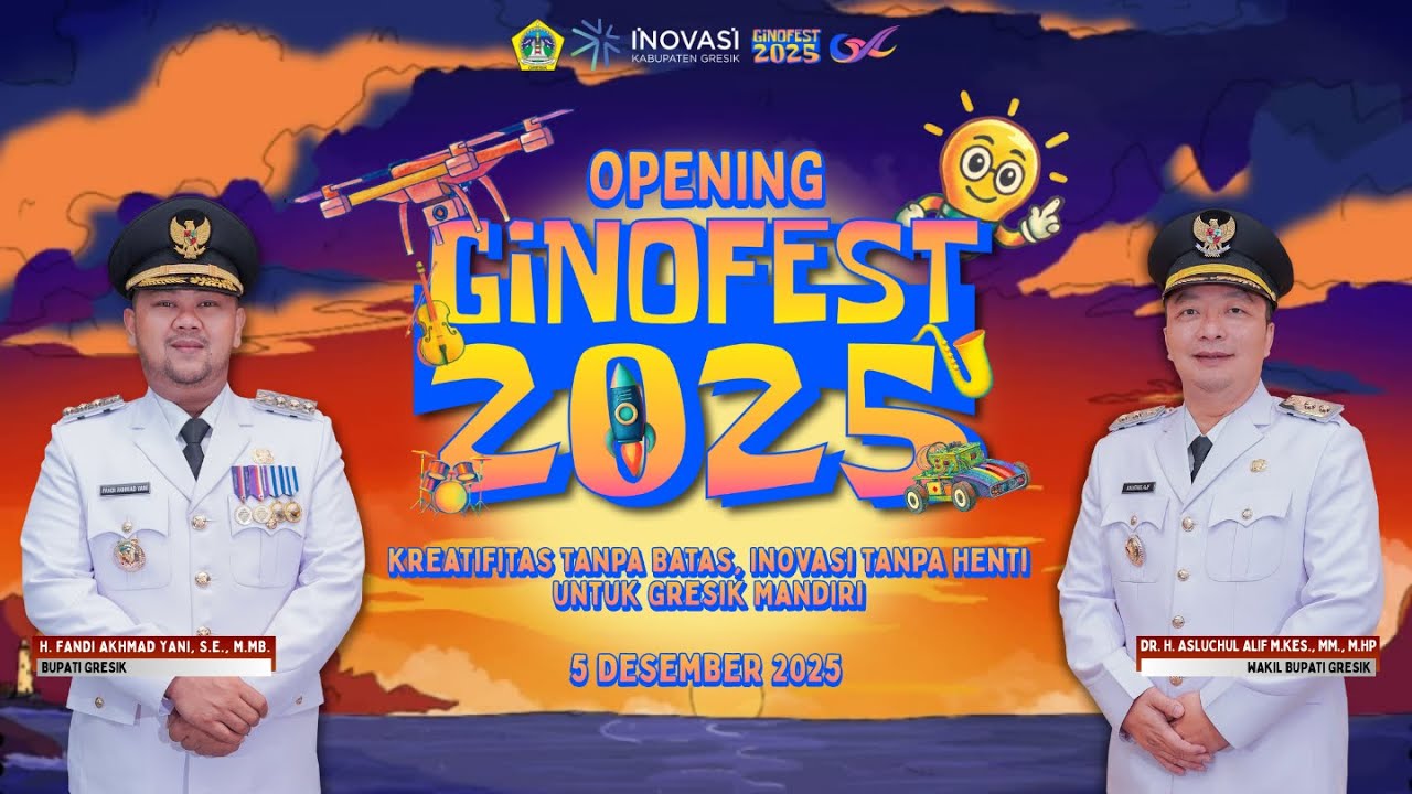 [LIVE] OPENING GINOFEST 2025 - “KREATIFITAS TANPA BATAS, INOVASI TANPA HENTI UNTUK GRESIK MANDIRI