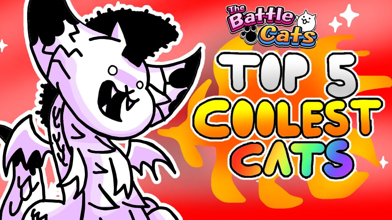Battle Cats | Top 5 COOLEST Cats
