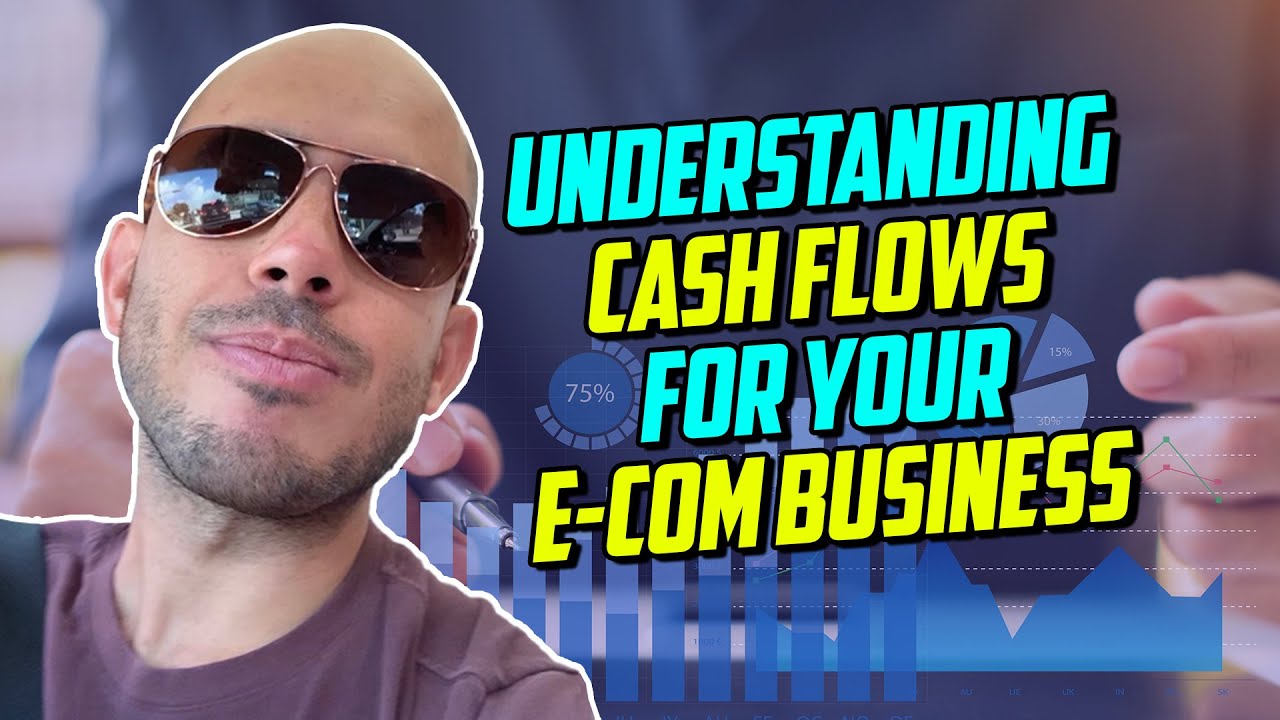 Understanding Cash Flows for Your E-Com Business