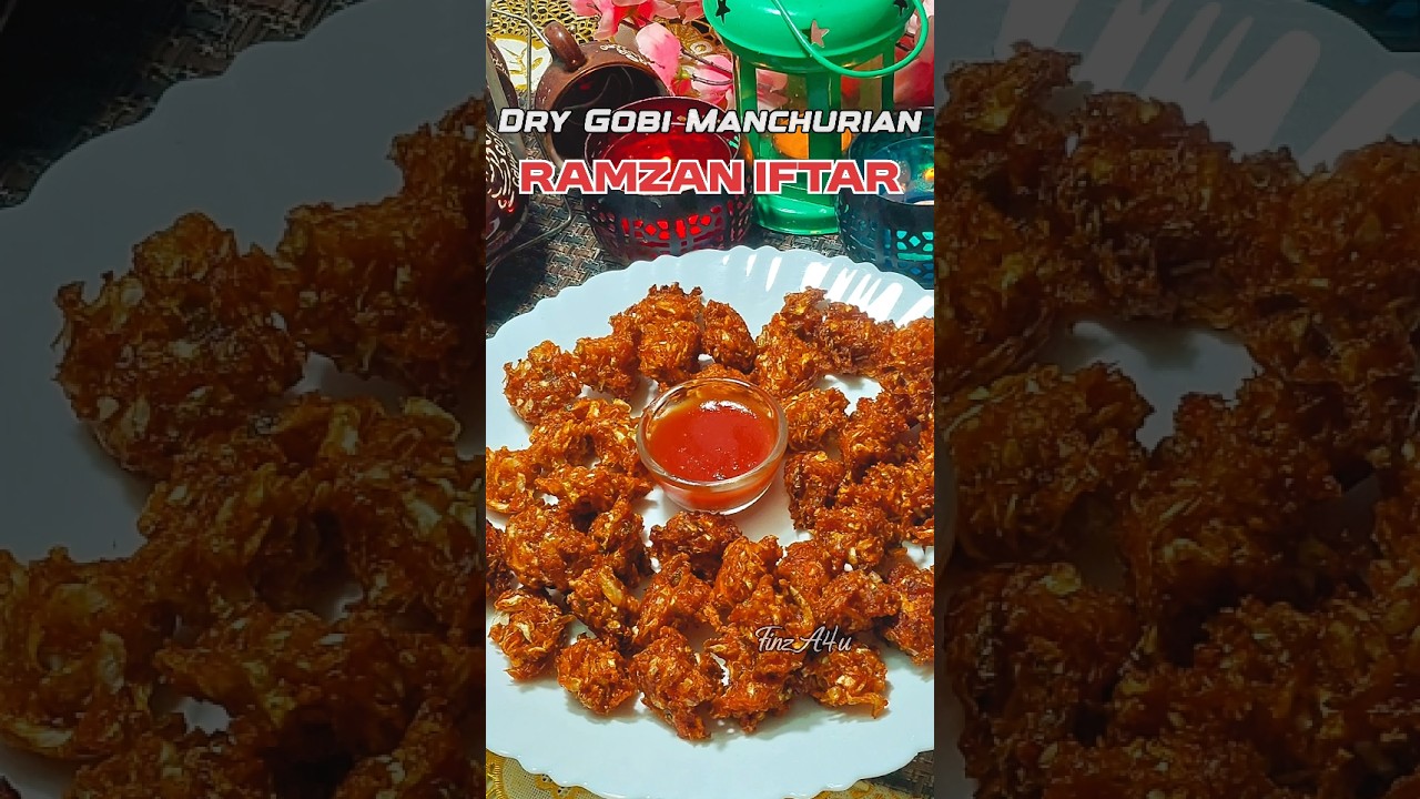 Dry Gobi Manchurian🤩Ramzan Iftar Special#shorts#snacks#gobimanchurian#ramzan#ramadan#iftar#food#eid