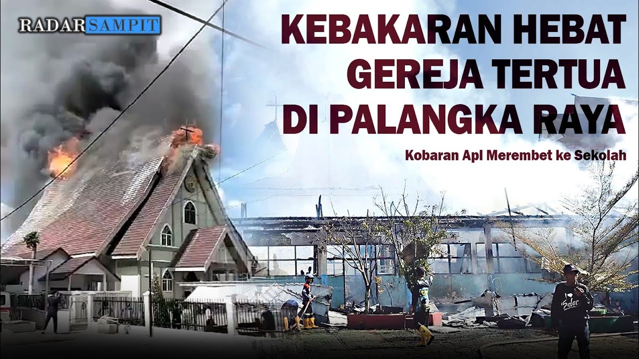 Kebakaran Hebat, Hanguskan Gereja Tertua di Palangka Raya