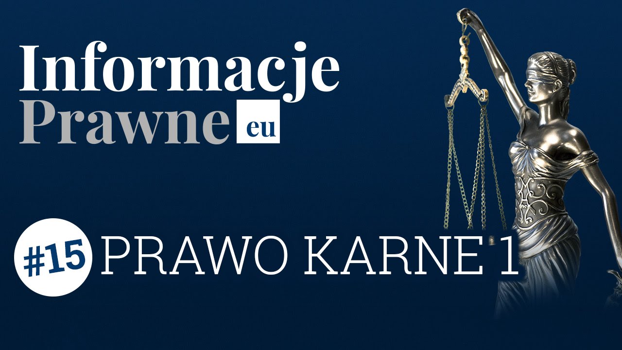 Informacja Prawne #15 Prawo karne cz.1