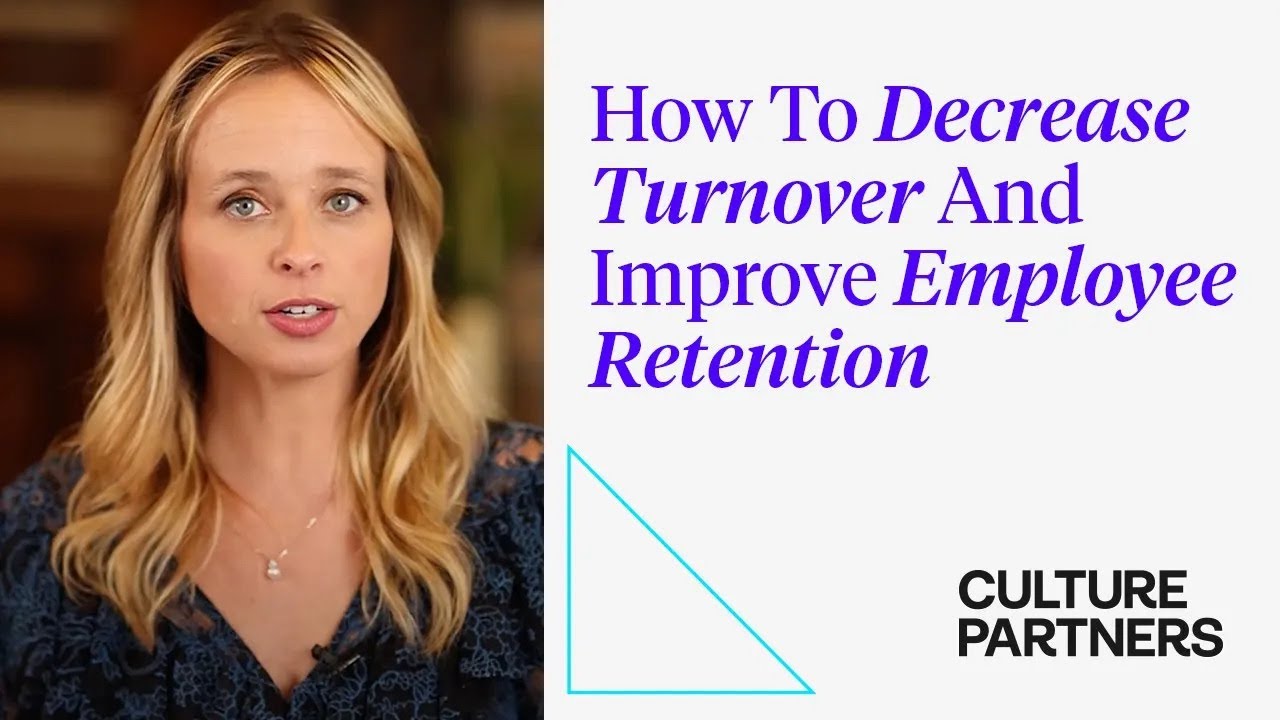 How To Decrease Turnover And Improve Employee Retention