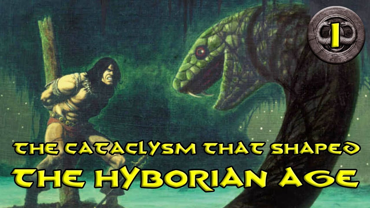 Conan Lore: Age of Conan: The History of the Hyborian Age Part 1 - The great Cataclysm