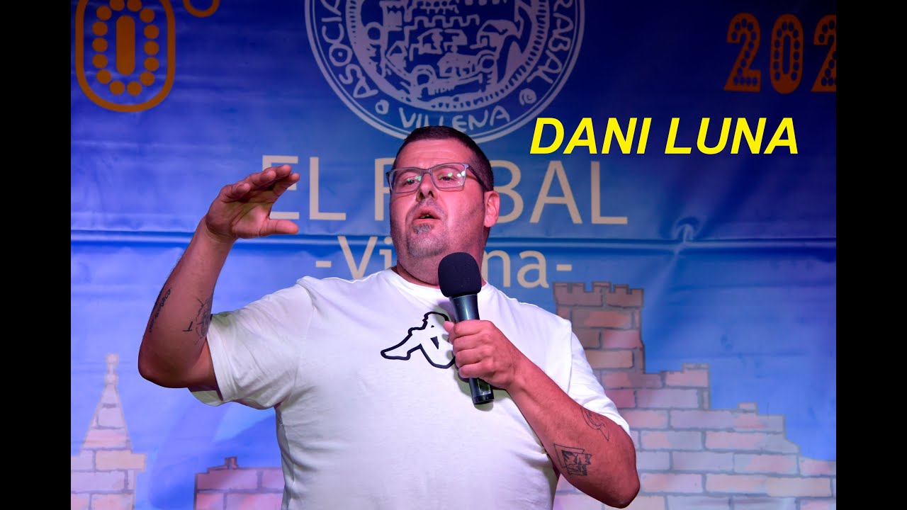 CONCURSO DE MONÓLOGOS EL RABAL VILLENA 2022.  DANI LUNA