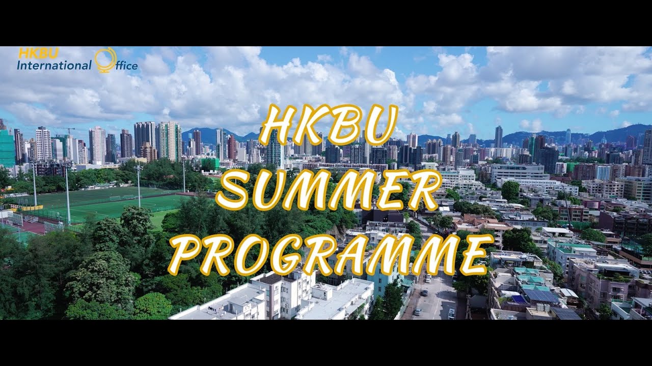 Step Into Summer at HKBU!