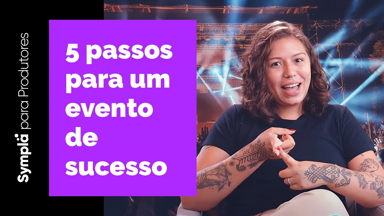 5 passos para organizar um evento de sucesso