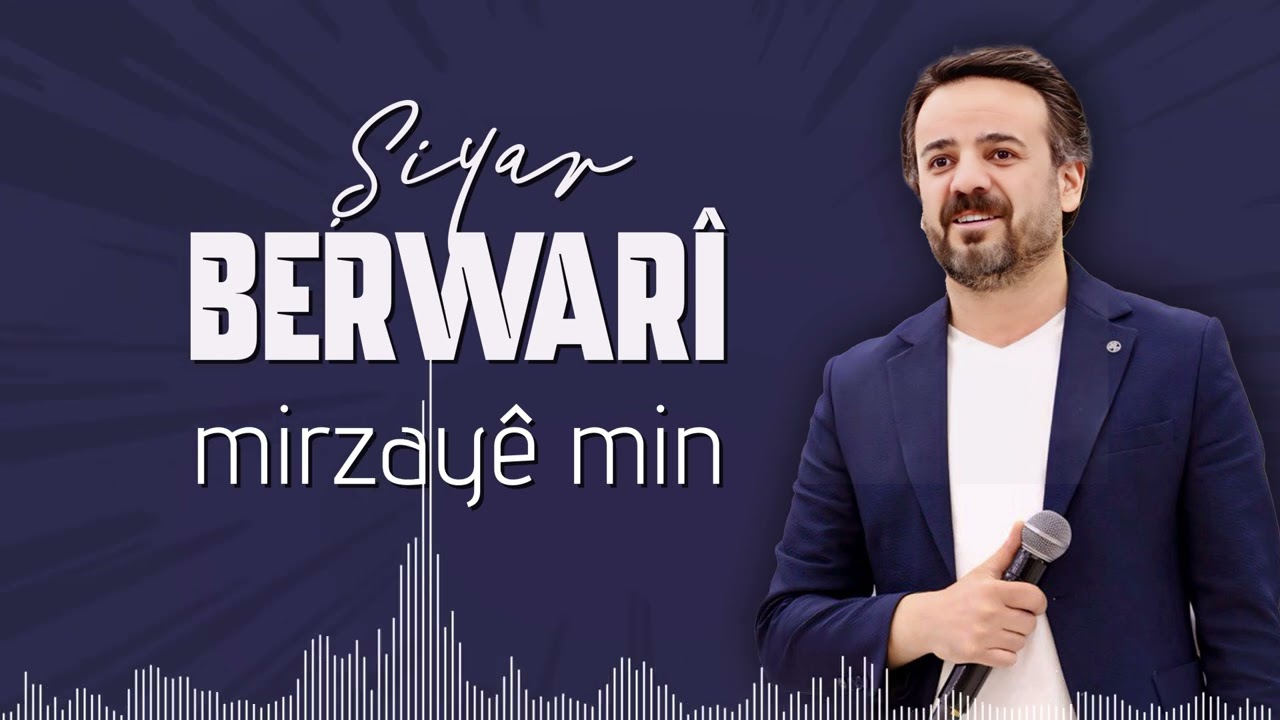 Şiyar Berwari - Mirzayê min - Govend [ 2024 ©  ] شيار برواري