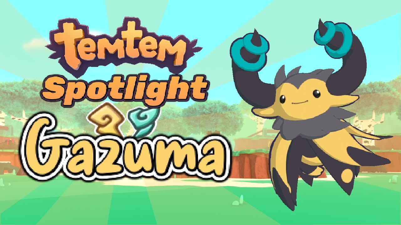 Gazuma Temtem Spotlight! | In-depth review, guide, and TV Spreads | Arbury Patch 0.8.3