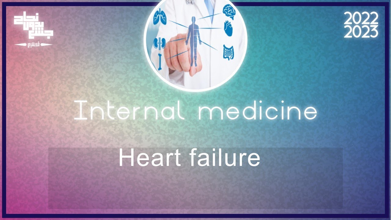 Heart failure , CV Pulmonary , Lec 9