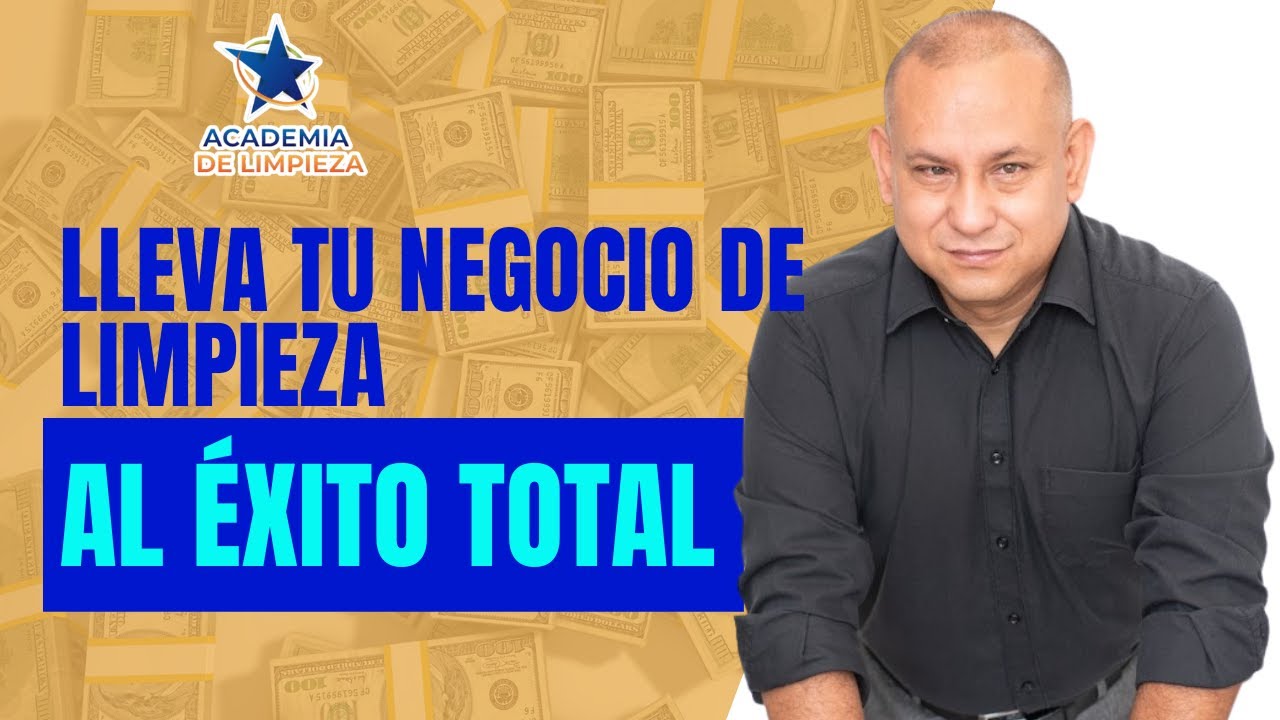 Ven y aprende y haz crecer tu negocio de limpieza - The Clean Mastery Academy 12/12/23