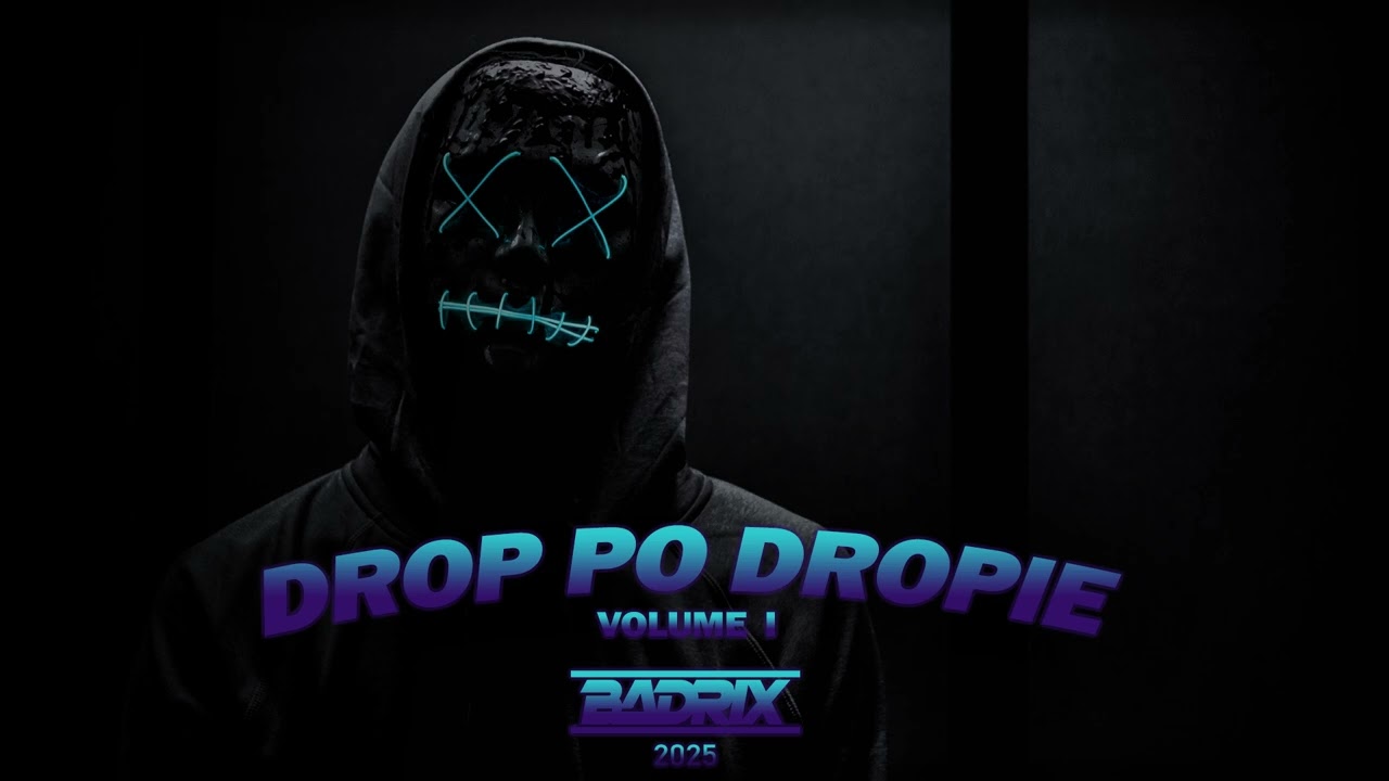 😵&zwj;💫BADRIX - DROP PO DROPIE VOL 1 | 150 BPM😵&zwj;💫