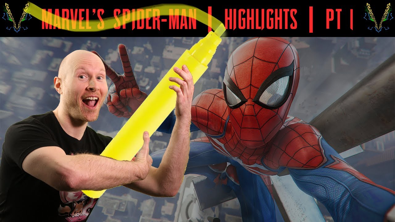Spider-Man | Highlights | Pt 1