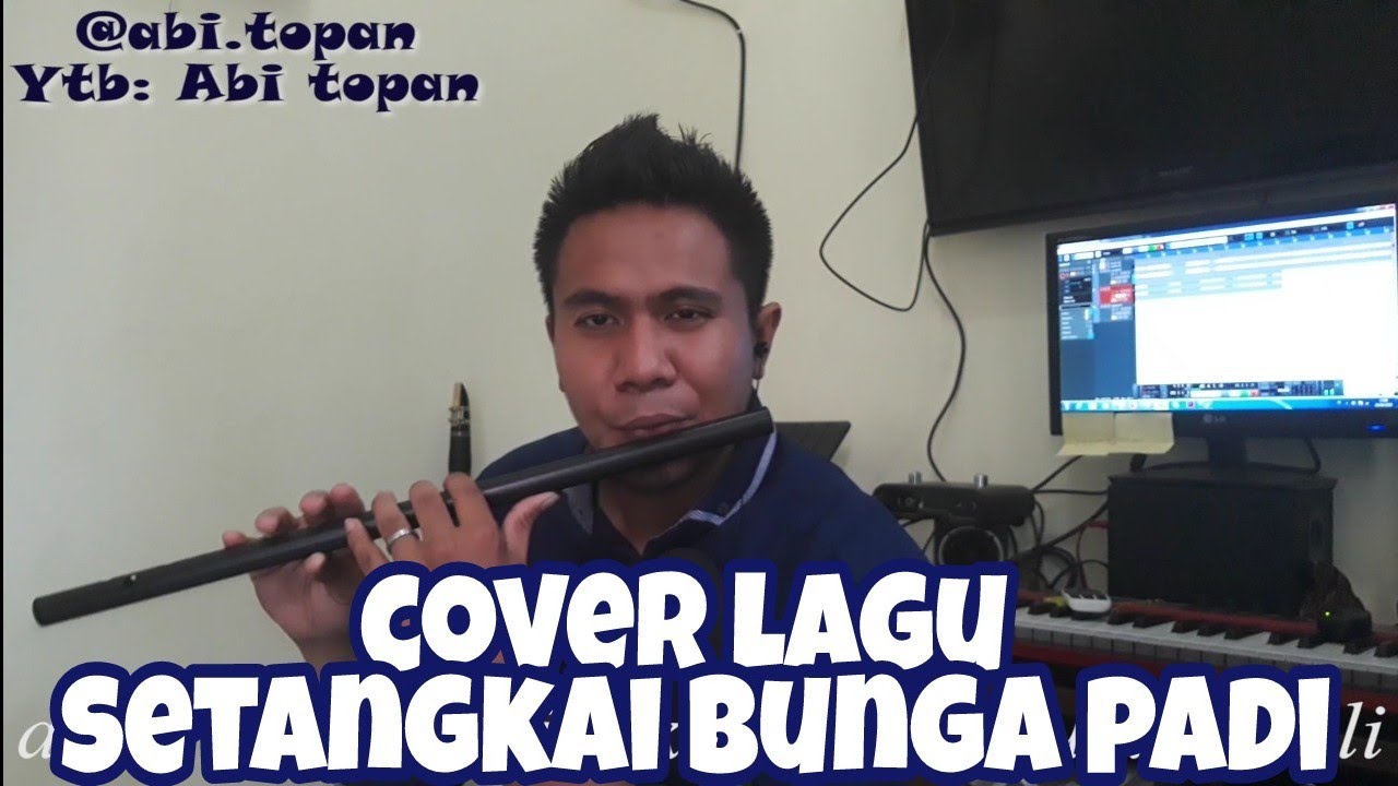 COVER LAGU SETANGKAI BUNGA PADI SULING PARALON