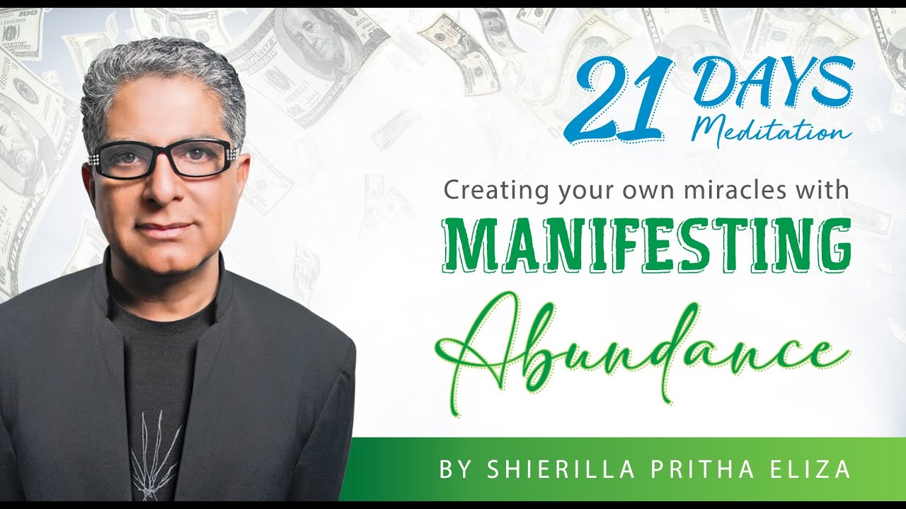 Summary of 21 Days Abundance Meditation Deepak Chopra