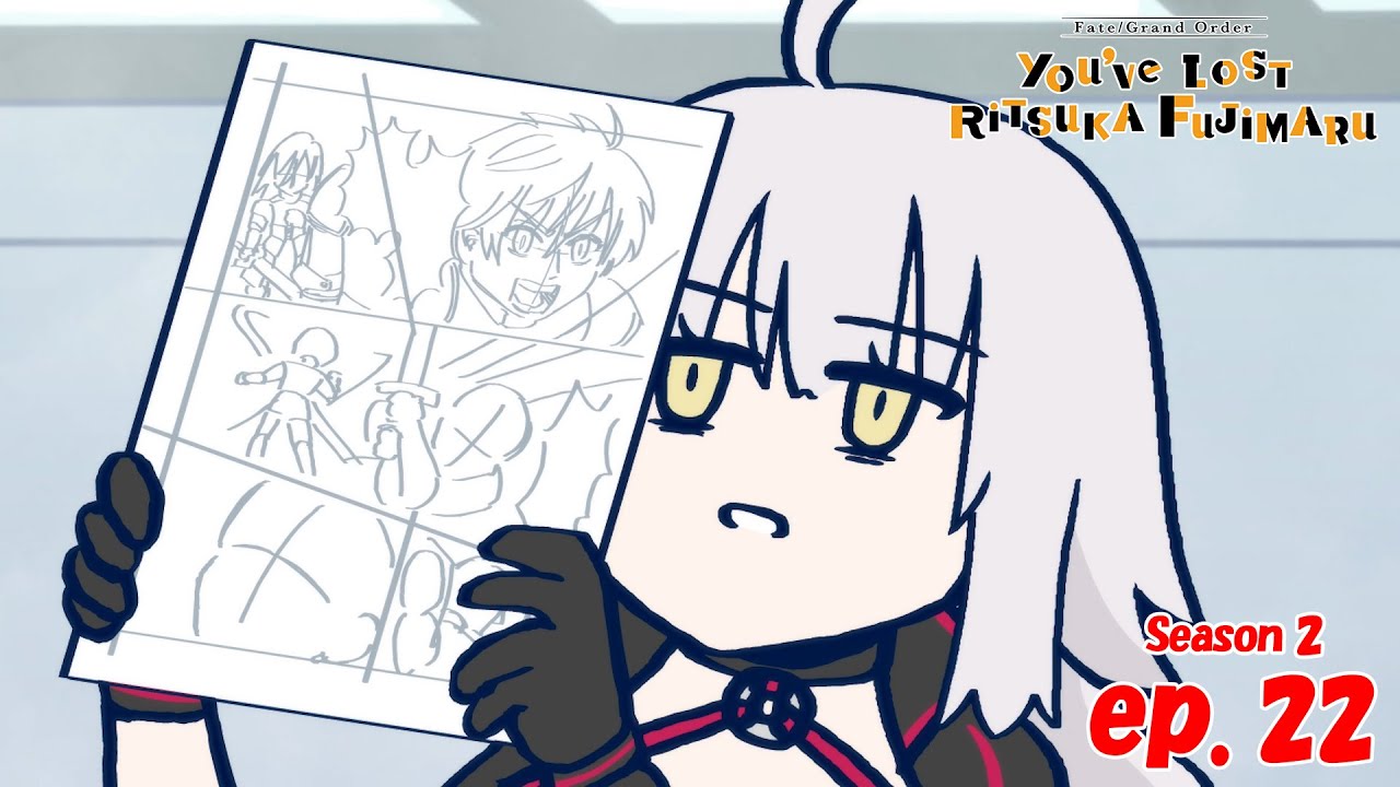 Fate/Grand Order You’ve Lost Ritsuka Fujimaru Season 2 Episode 22 On Someone to Depend on Amid Chaos