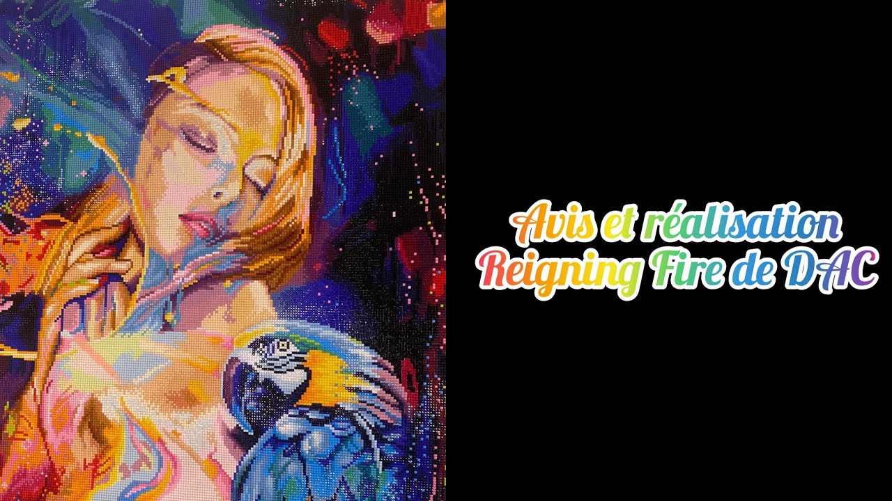 Avis et r&eacute;alisation - Reigning Fire de Diamond Art Club