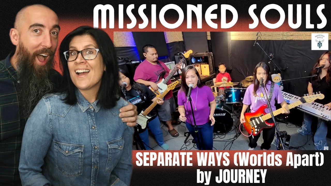 Missioned Souls - SEPARATE WAYS (Worlds Apart) by JOURNEY (REACTION) with my wife