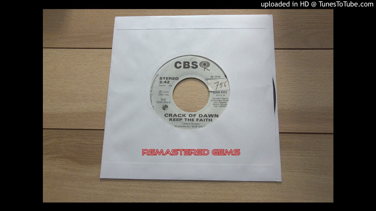 Crack Of Dawn Keep The Faith Remastered Original Recording