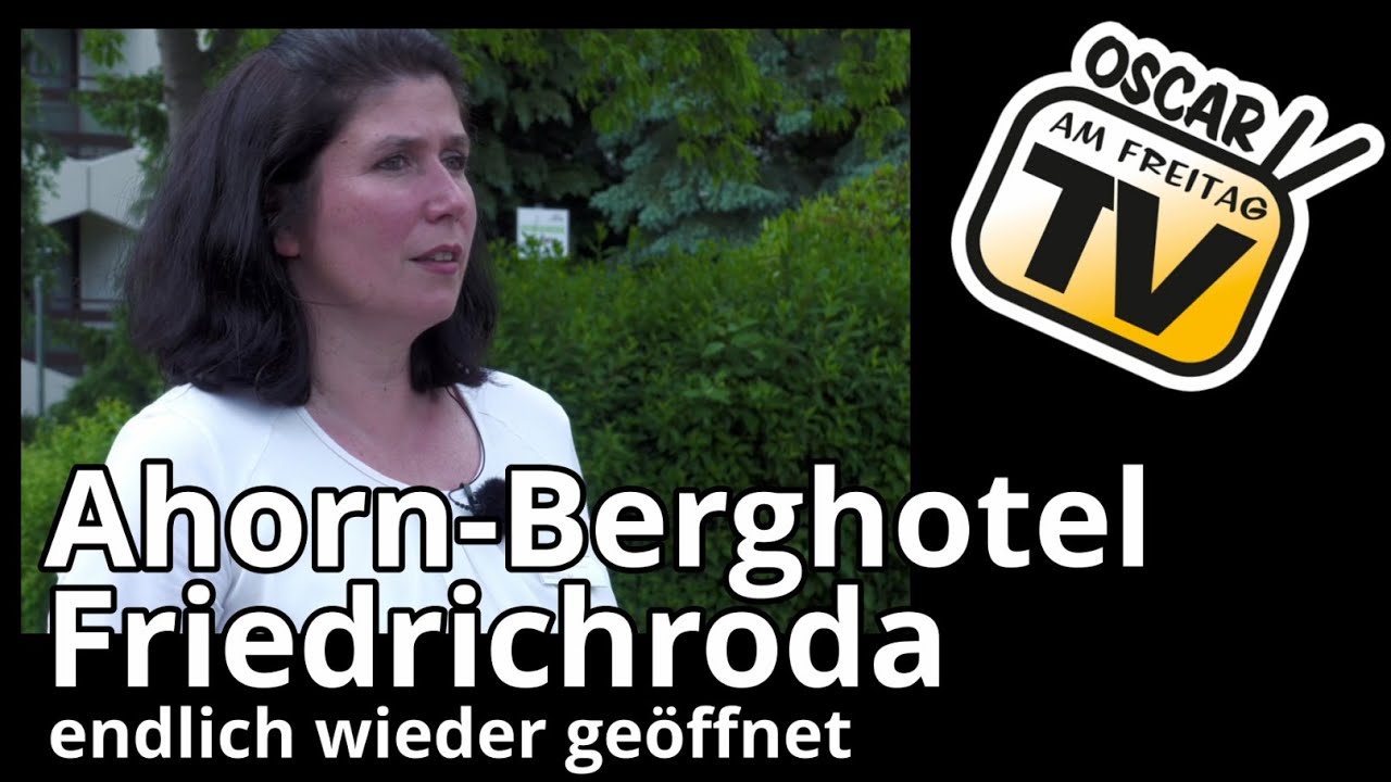 AHORN Berghotel Friedrichroda wieder geöffnet