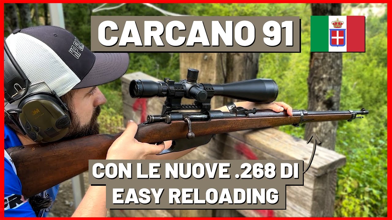 Carcano 91 - Testiamolo con le palle .268 Easy Reloading