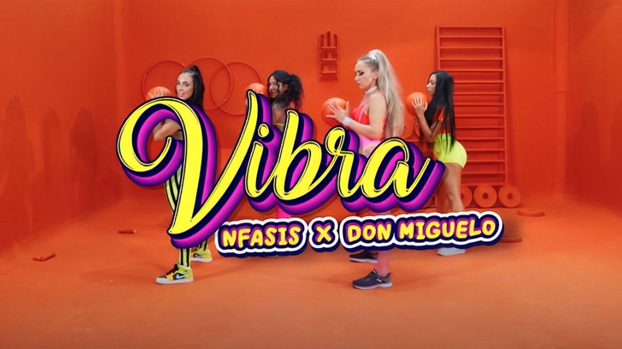 Don Miguelo x Nfasis 💥🔥 &ndash; Vibra (Video Oficial) 🎶 x Dj Alexis
