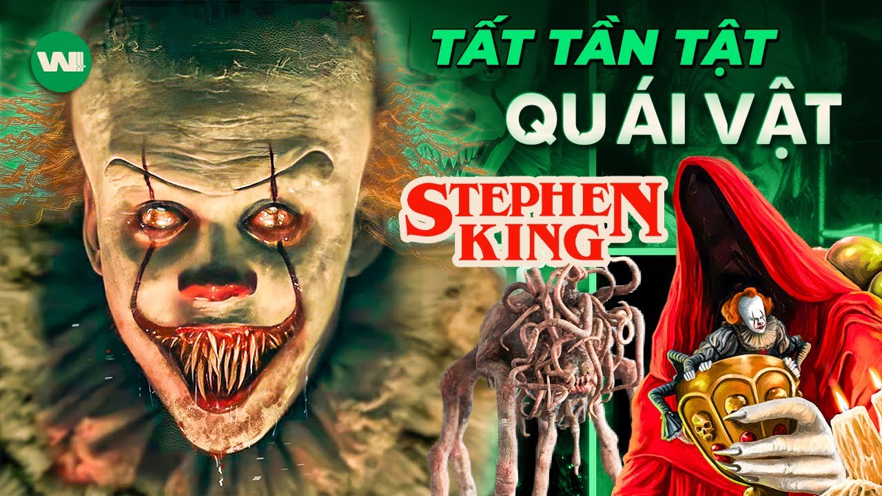 TẤT TẦN TẬT QU&Aacute;I VẬT & THỰC THỂ TRONG ĐA VŨ TRỤ MACROVERSE CỦA STEPHEN KING