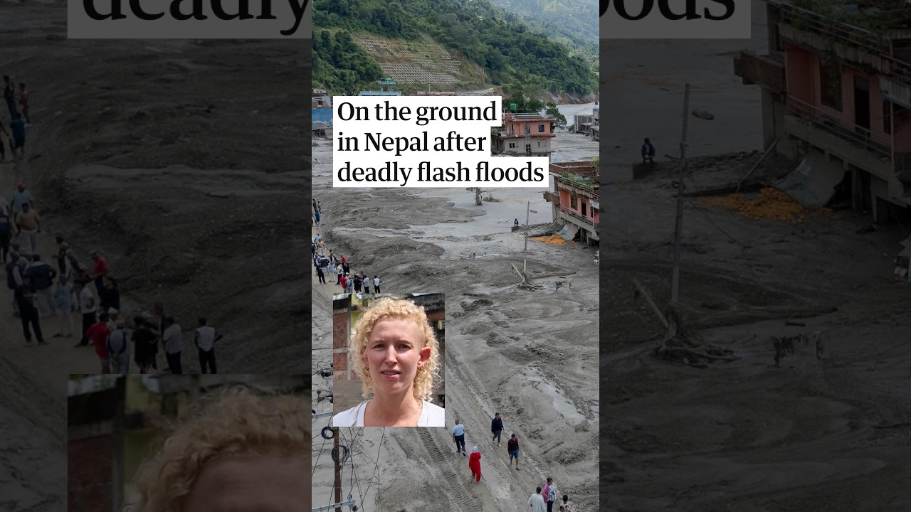 On the ground in Nepal after deadly flash floods