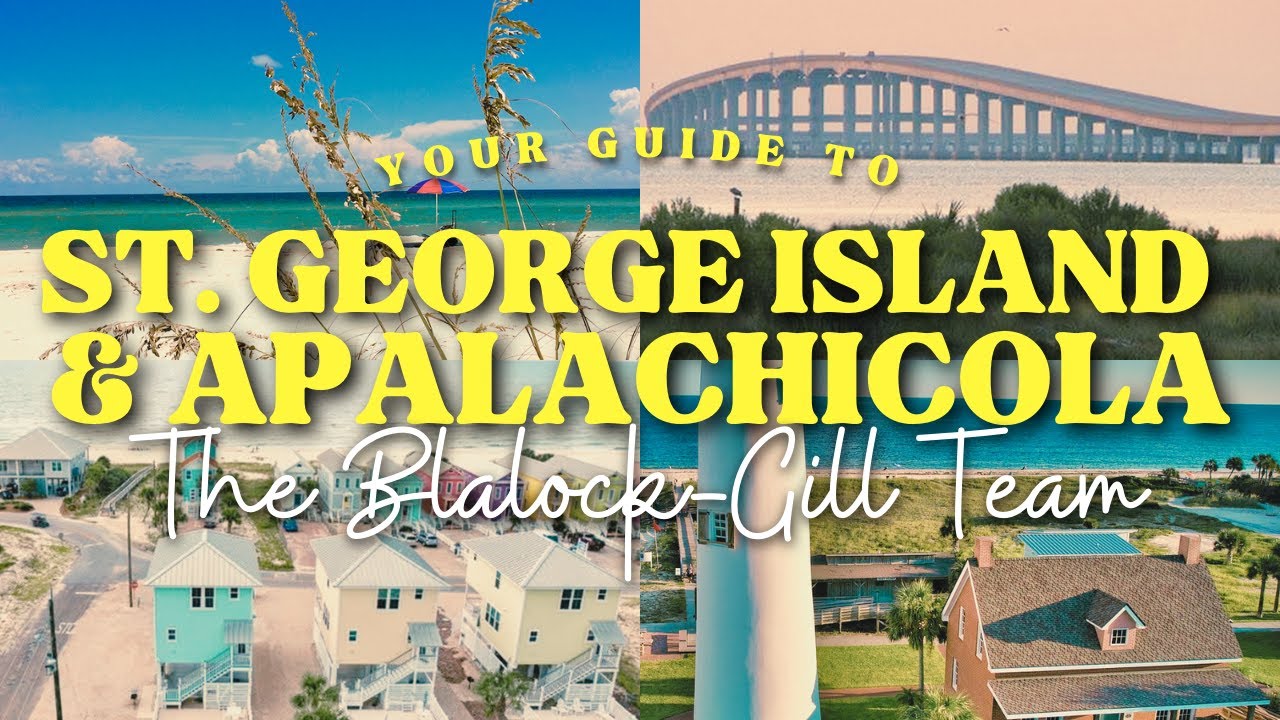 Your Guide to St. George Island & Apalachicola | The Blalock-Gill Team