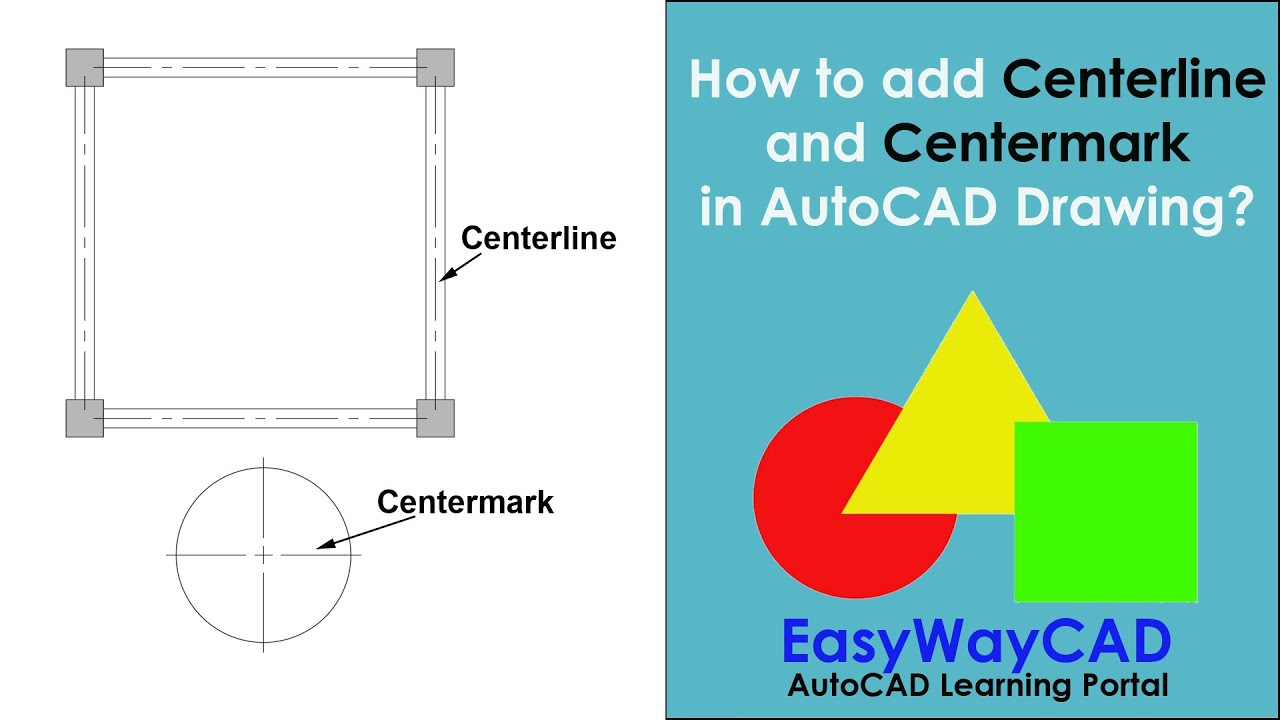 Centerline and Centermark Commands in AutoCAD Drawing.
