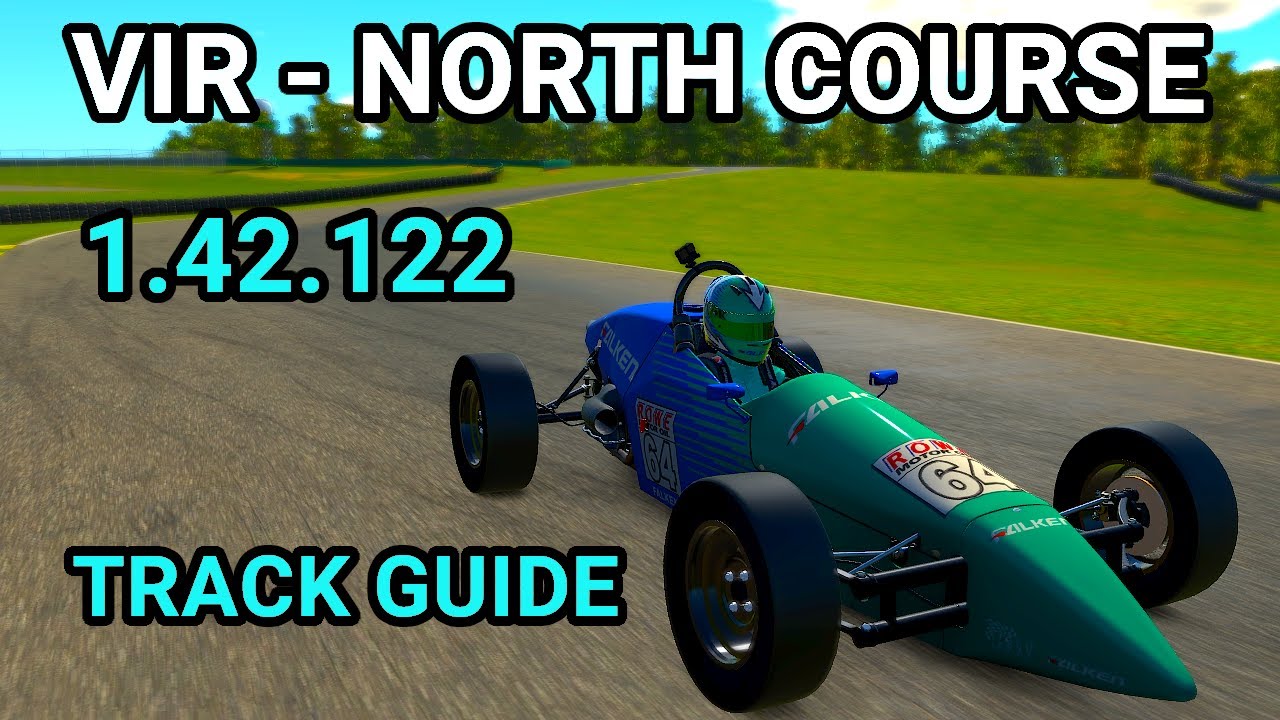Track guide VIR - North Course Formula Vee iRacing