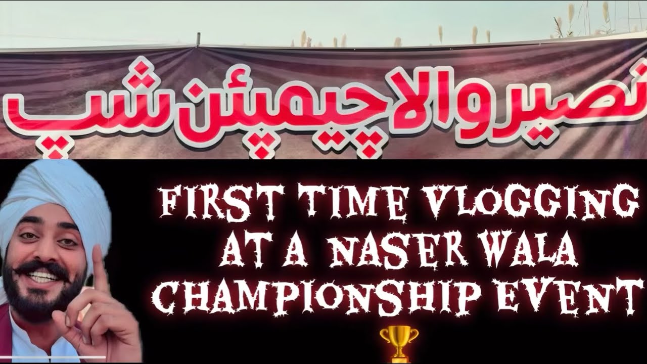 First Time Vlogging at a  naser wala championship Event🏆