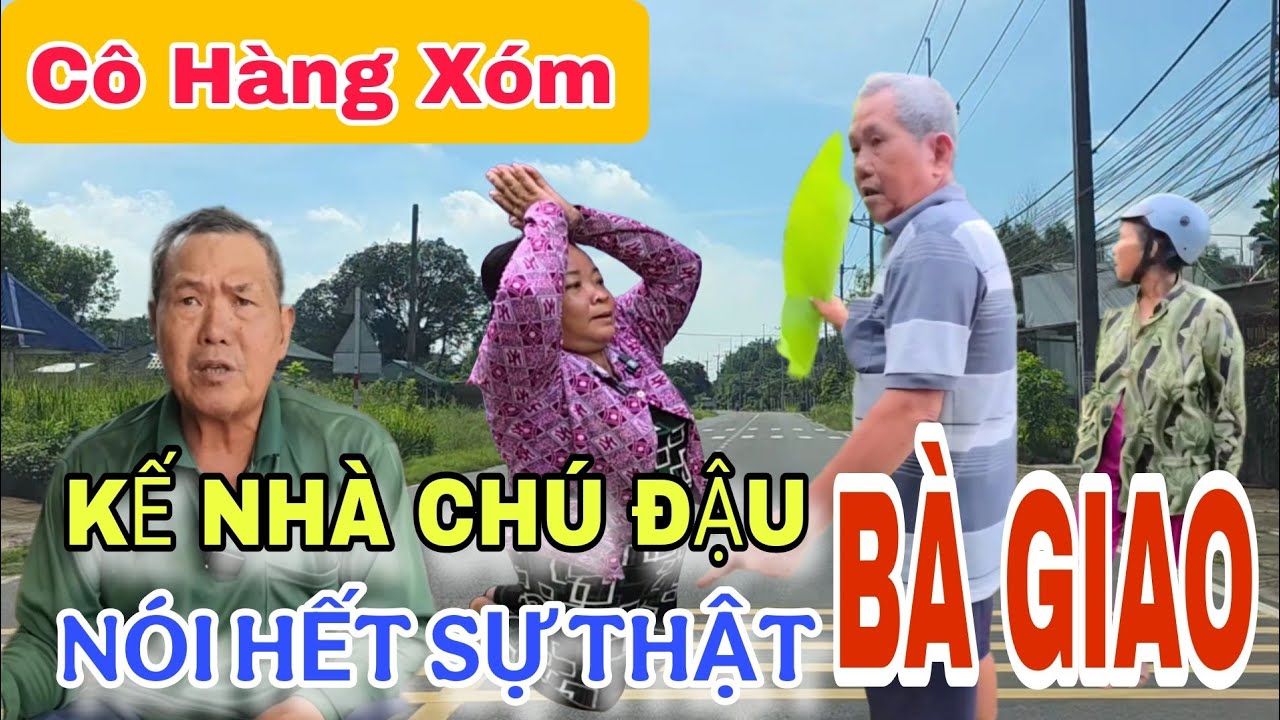 Cô Dung Kế Nhà Chú Đậu Lên Tiếng Bà Giao Và Ông 3 Minh #loinguyentv 