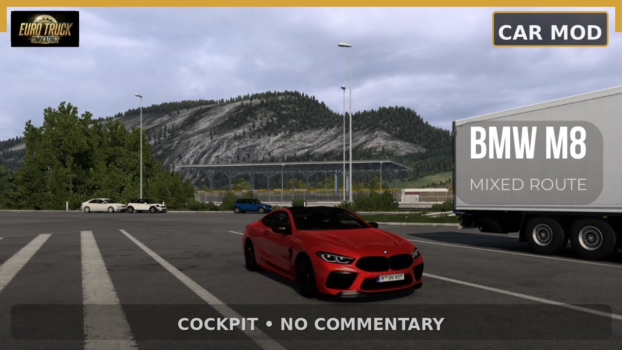 ETS2 BMW M8 Drive: Verona to Munich (Cockpit View • No Commentary)