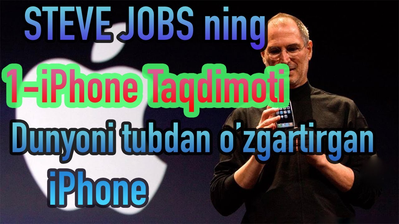 Steve Jobs ning 1-iPhone taqdimoti 2007