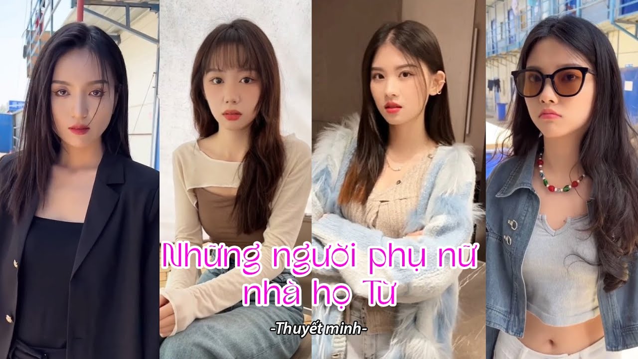 Những người phụ nữ nhà họ Từ - FULL