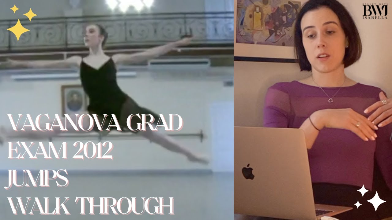 Vaganova Walk Through - Jumps - Grad Exam 2012