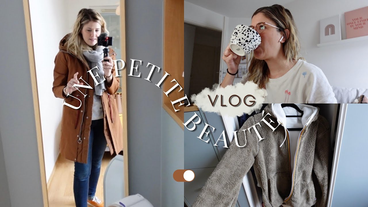 VLOG | Une petite beauté ✨