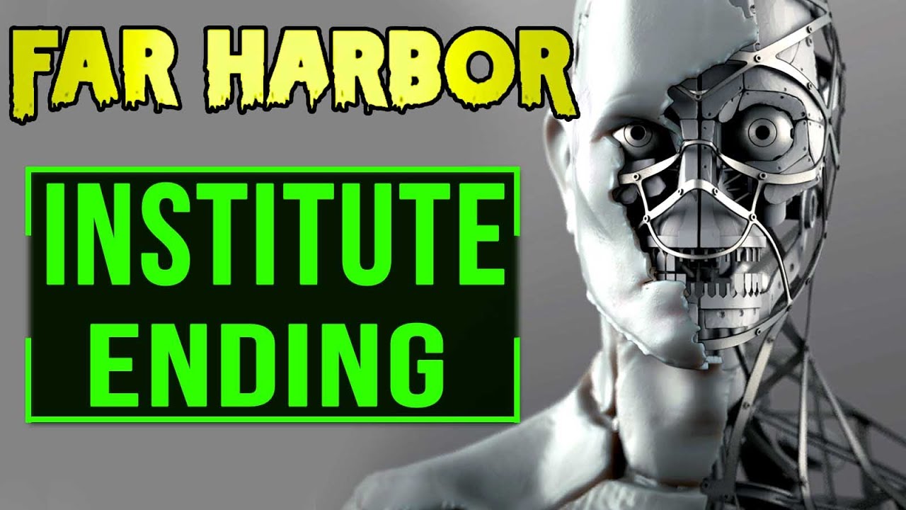 Fallout 4 Far Harbor: Ending - Institute Reclaims Synths of Acadia (Full Walkthrough Lore)
