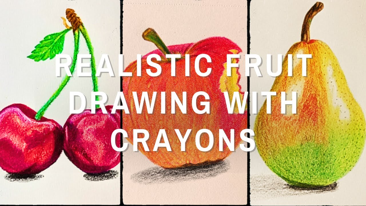 Can Crayons Draw Realistic Fruit? (You'll Be Surprised!)