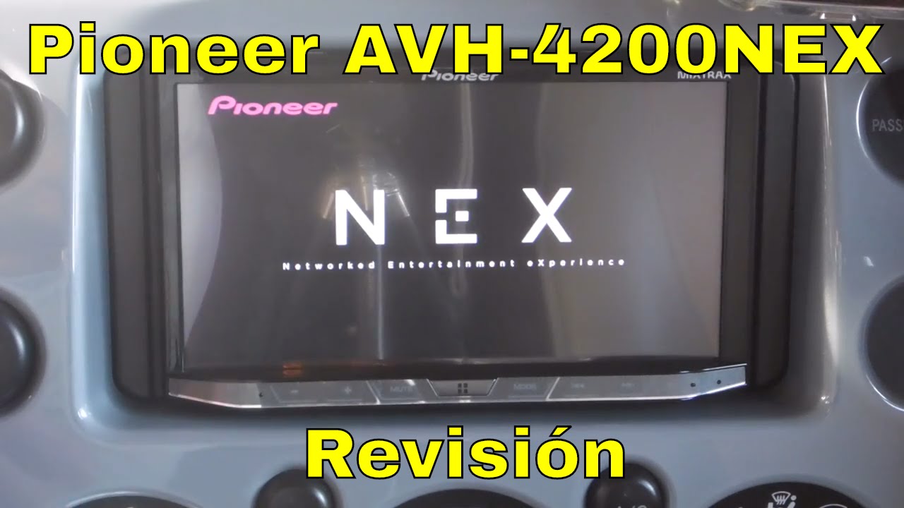 Radio Pioneer AVH-4200NEX: Revisión