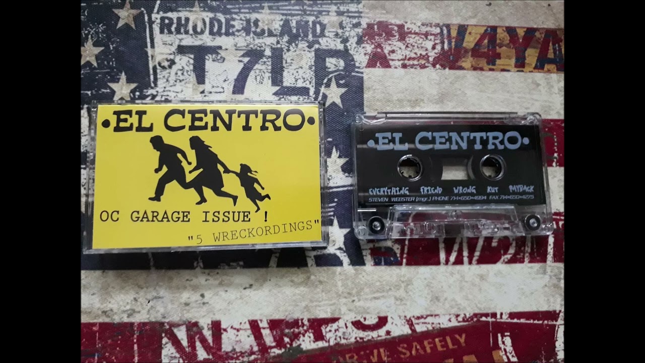 El Centro -OC Garage Issue - Demo Tape 1998