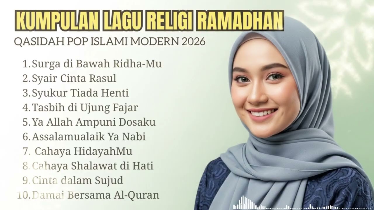 Lagu Ramadhan 2026 Terbaru dan Terpopuler Sholawat Modern Menyejukkan Jiwa