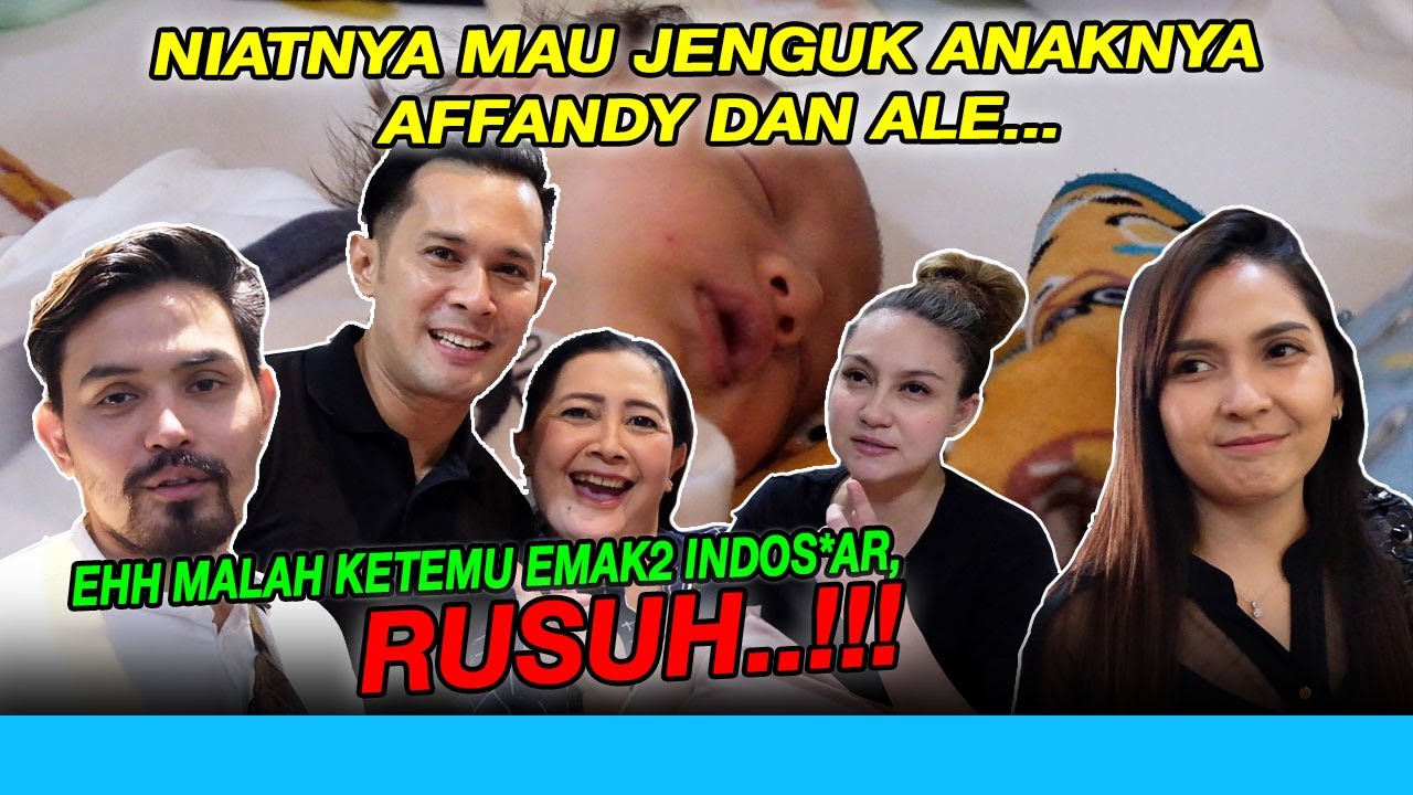 JENGUK ANAK KE-3 AHMAD AFFANDY DAN ALESSIA CESTARO I PASANGAN ARTIS GENTABUANA