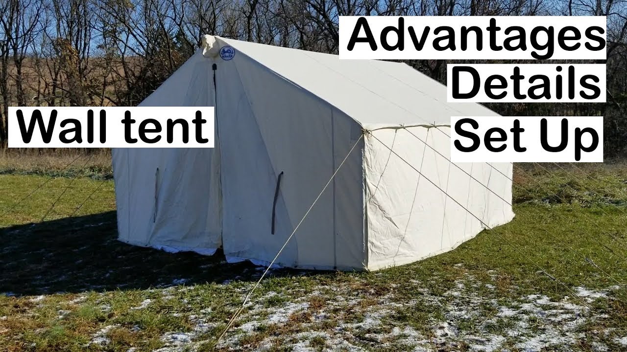 Wall Tent Advantages Details And Set Up