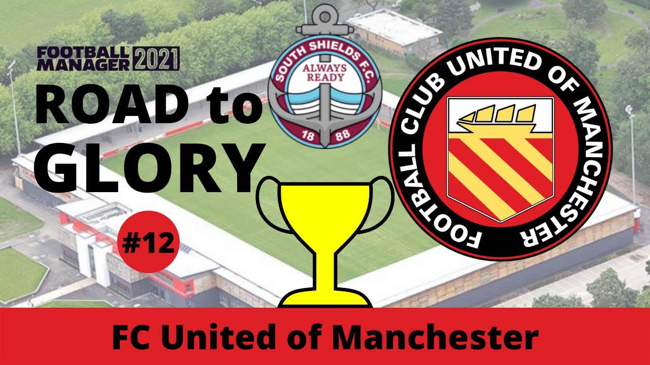 EPIC TIER 7 CUP FINAL | FC United FM21 | Road To Glory #12 | Football Manager 2021
