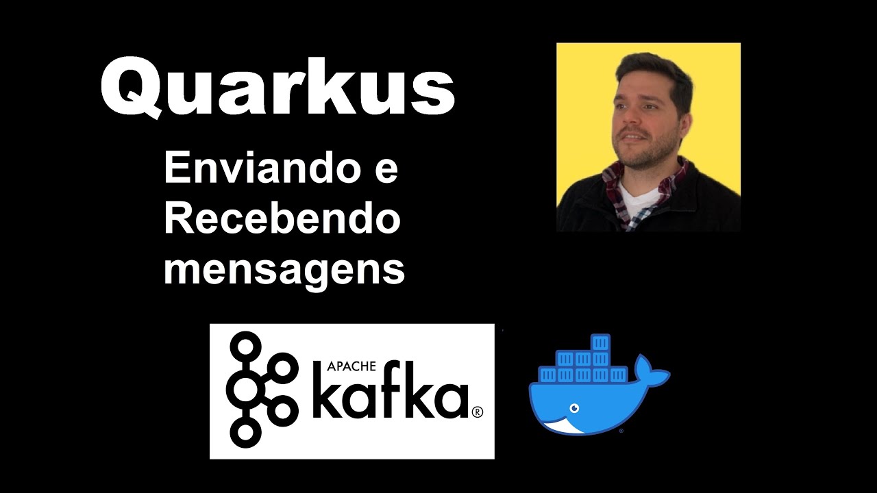 [Quarkus intermediário #7] Enviando e Recebendo mensagem do Kafka